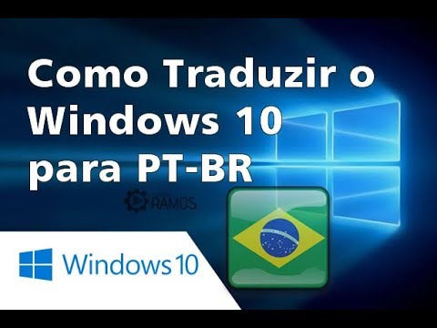 No momento você está vendo 🌎 Como traduzir o Windows o Windows 10 para Português PT-BR – 2018