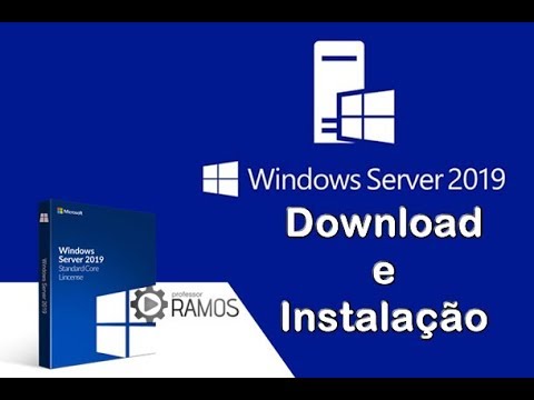 No momento você está vendo 🔴 Download e Instalação do Windows Server 2019  | Curso Administrando Server 2019